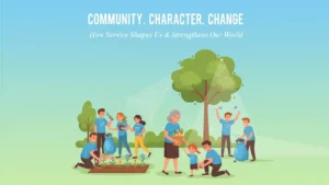 Read more about the article How Community Service Makes a Change in the World